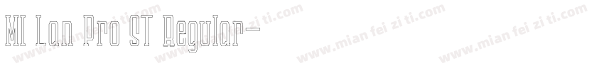 MI Lan Pro ST Regular字体转换